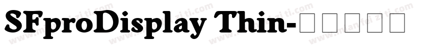SFproDisplay Thin字体转换